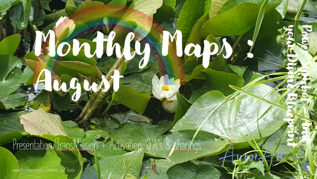 Monthly Maps: August 2022 – Power Symbol and Your Divine Blueprint