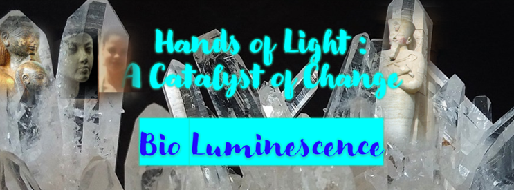 Hands of Light: Etheric Surgery Bio Luminescence 1